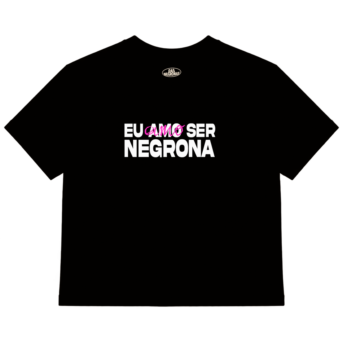 Baby Tee - Eu amo ser Negrona